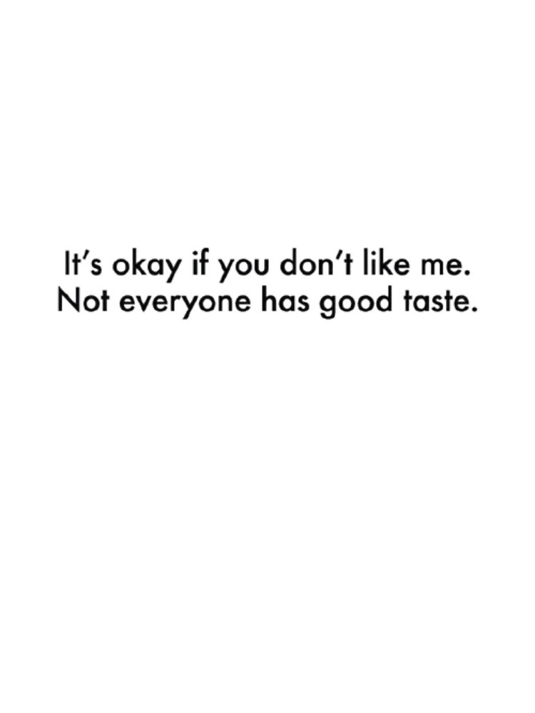 It’s okay if you don’t like me. by INVIKETOS