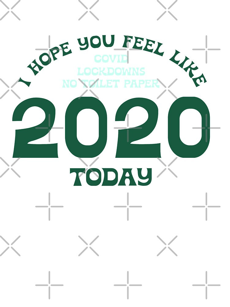 Hope you feel like 2020 | unmotivated funny negative quote by Magic Mango