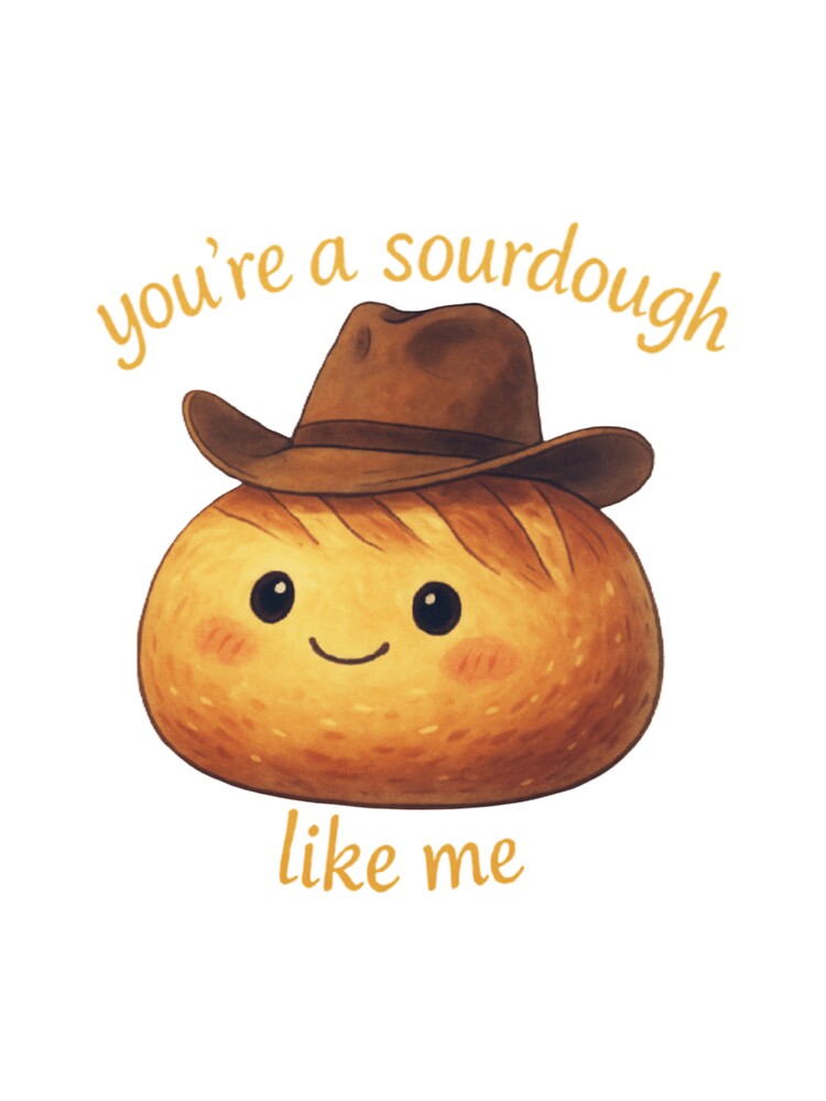 Sourdough Like Me – Cute TS Lyric Bread Pun Illustration by mhaey