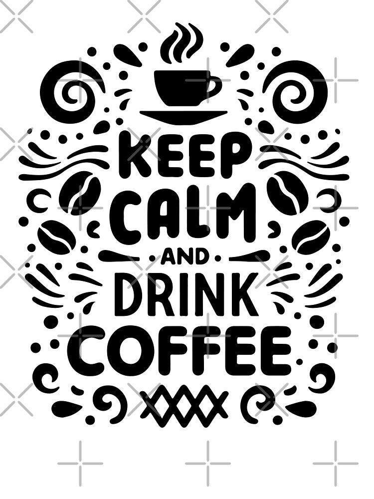 Keep Calm and Drink Coffee – Minimal Coffee Quote Typography Design by Lulunza