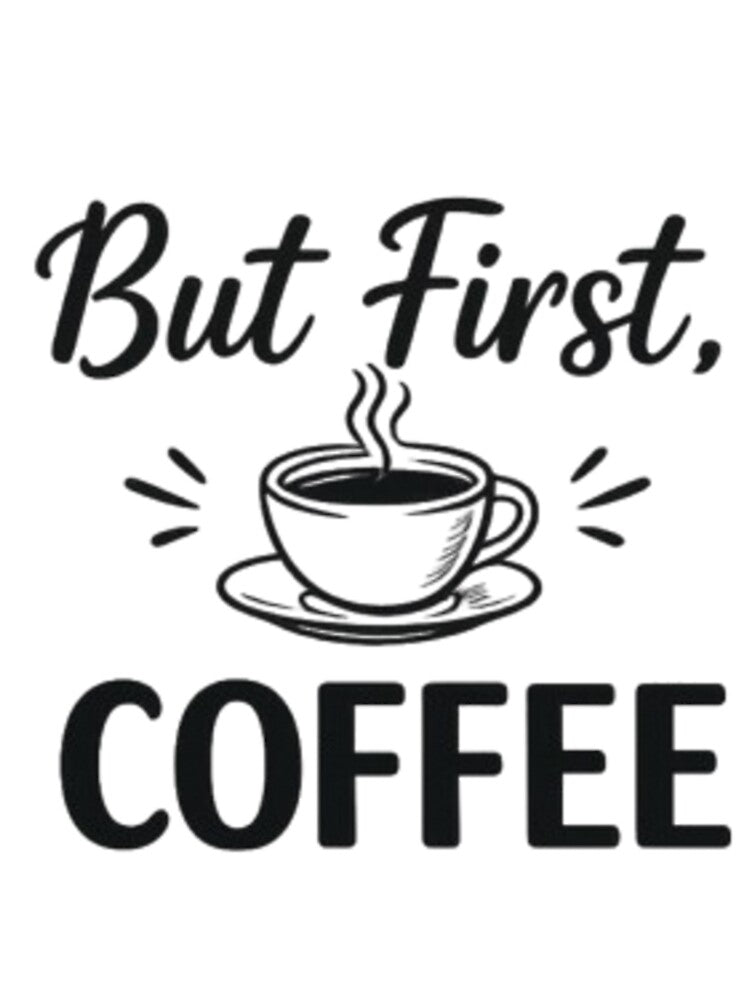 But First Coffee Minimalist Funny Coffee Lover Design by Shopchid