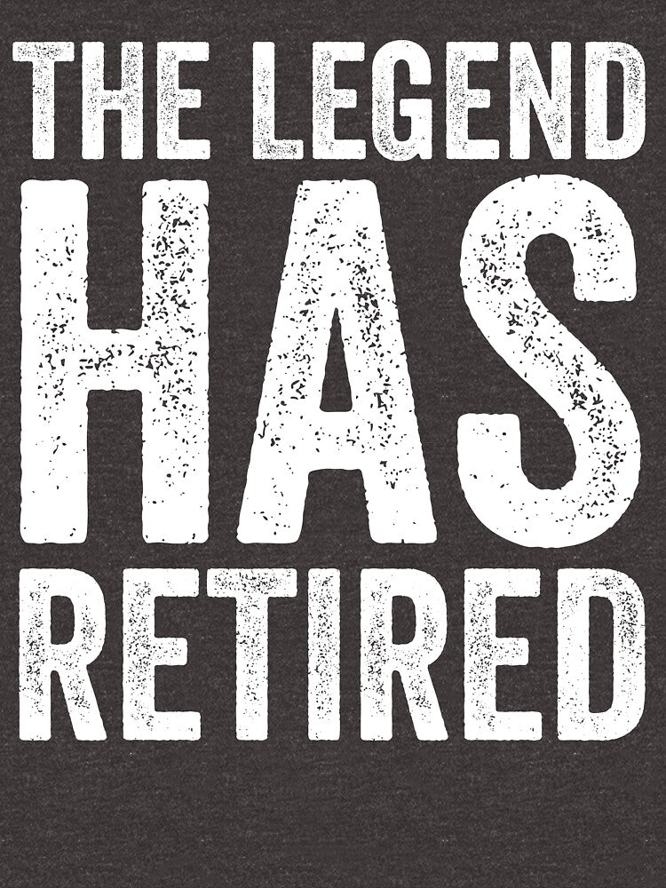 The Legend Has Retired-The Legend Has Retired Slim Fit T-Shirt by Al Collections