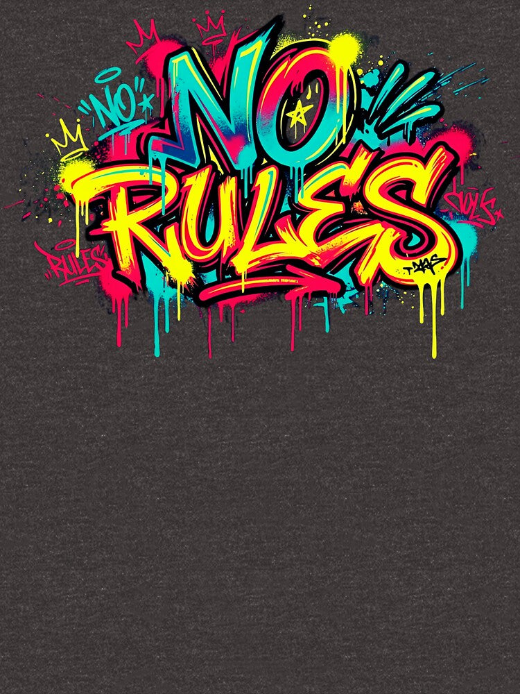 No Rules - Street Vibes Graffiti Art by typoinspired