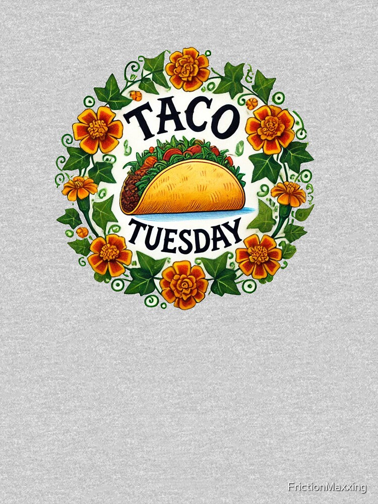 Taco Tuesday by FrictionMaxxing