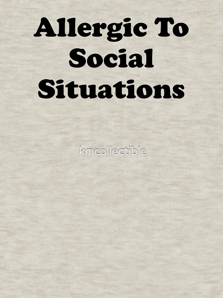 Funny Introvert Gift For Women Men Allergic To Social Situations by kmcollectible