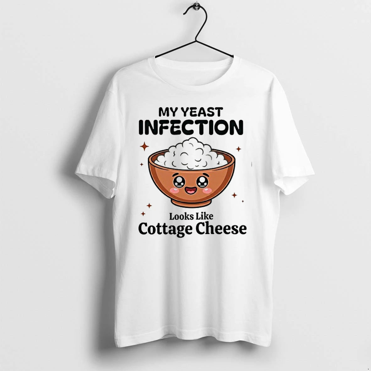 Rice My Yeast Infection Looks Like Cottage Cheese Ly42no4v0eo0 0 Tshirts Sweater