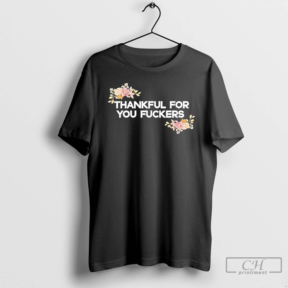 Premium Thankful For You Fuckers Thanksgiving T Shirts