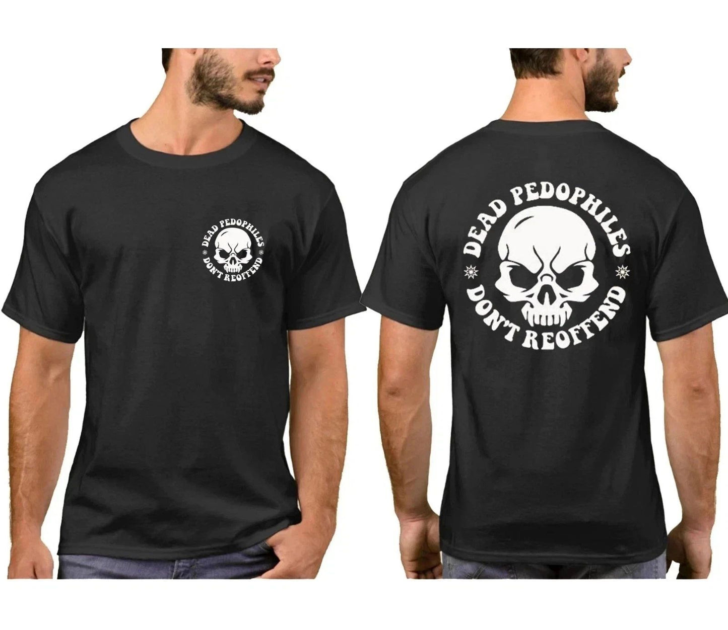 Dead Pedophiles Don’t Reoffend T-Shirt