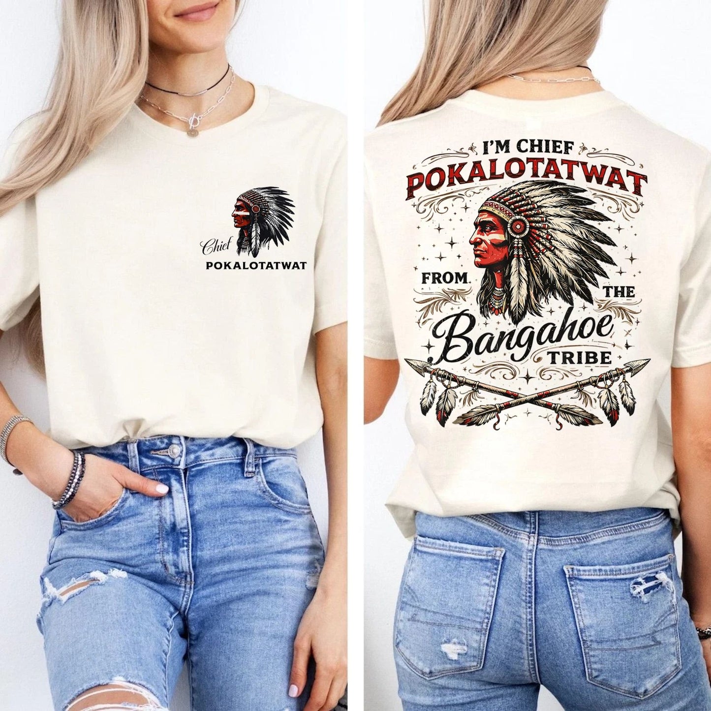 I'm Chief Pokalotatwat from The Tribe Funny Native America 2 Side T-Shirt