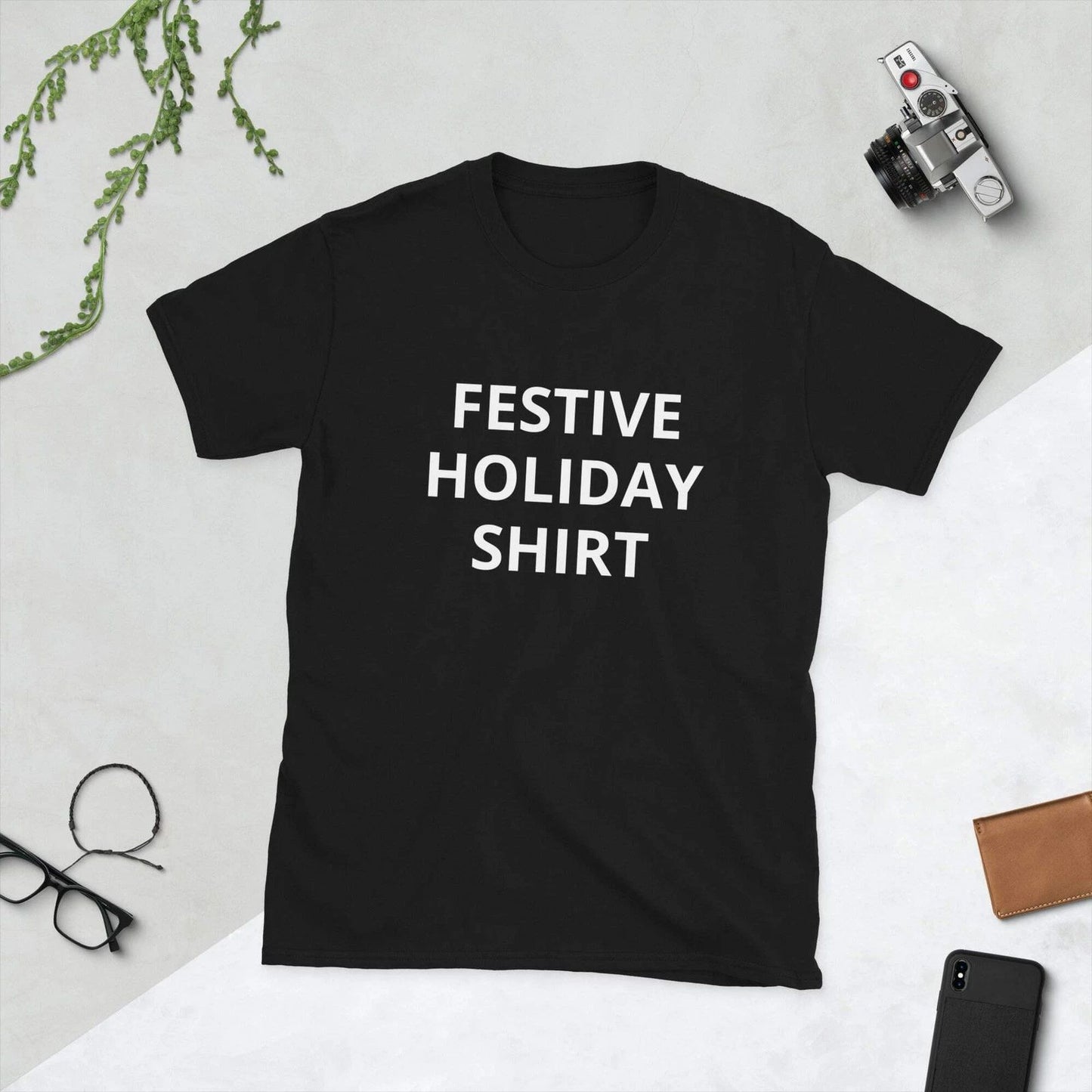 FESTIVE HOLIDAY SHIRT - Short-Sleeve Unisex T-Shirt