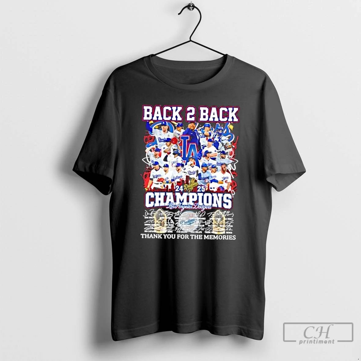 Premium Back 2 Back 2024 2025 Champions Los Angeles Dodgers All Players Thank You For