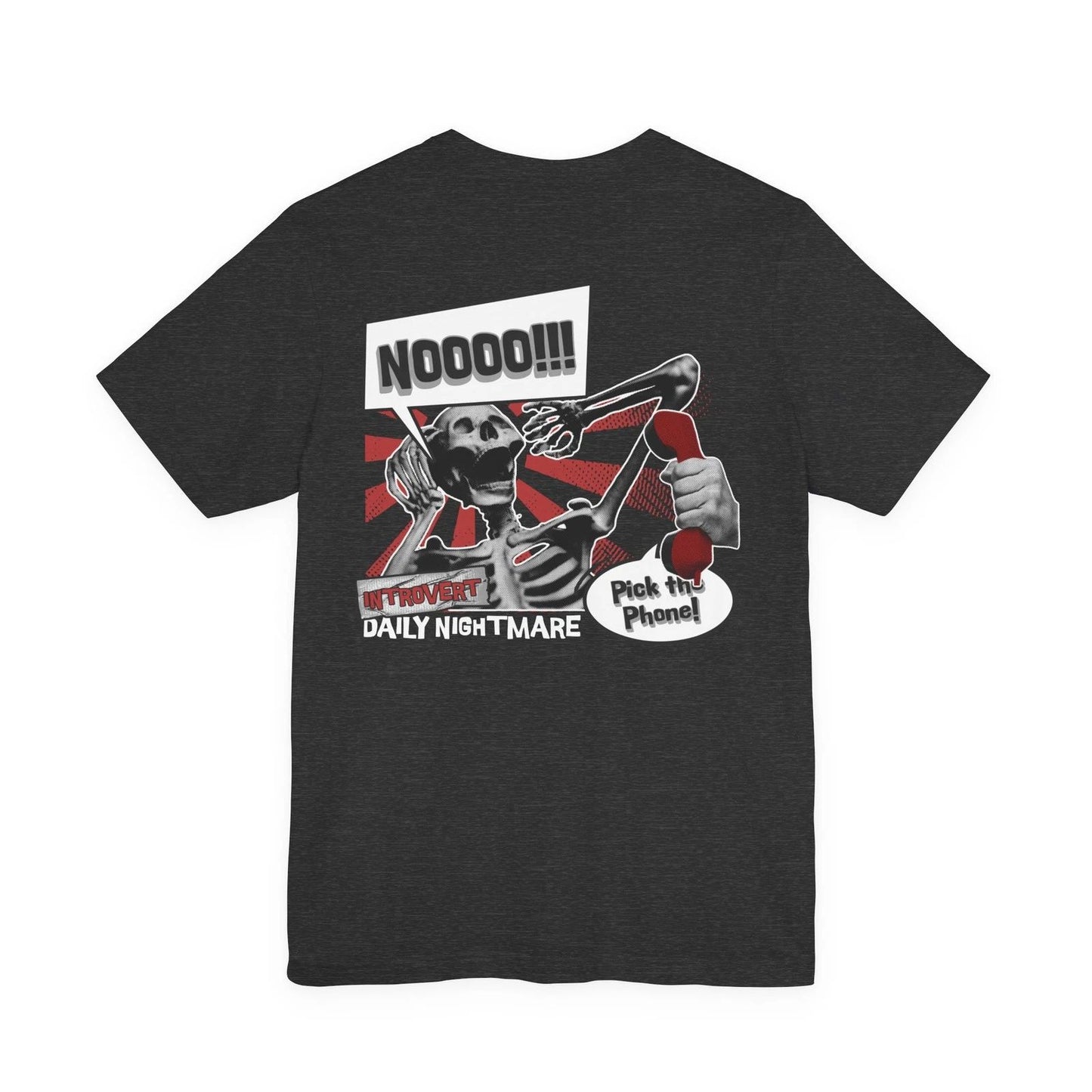 Introvertierter Albtraum T-Shirt – „Nimm das Telefon ab“ – Alltagsnahes Shirt