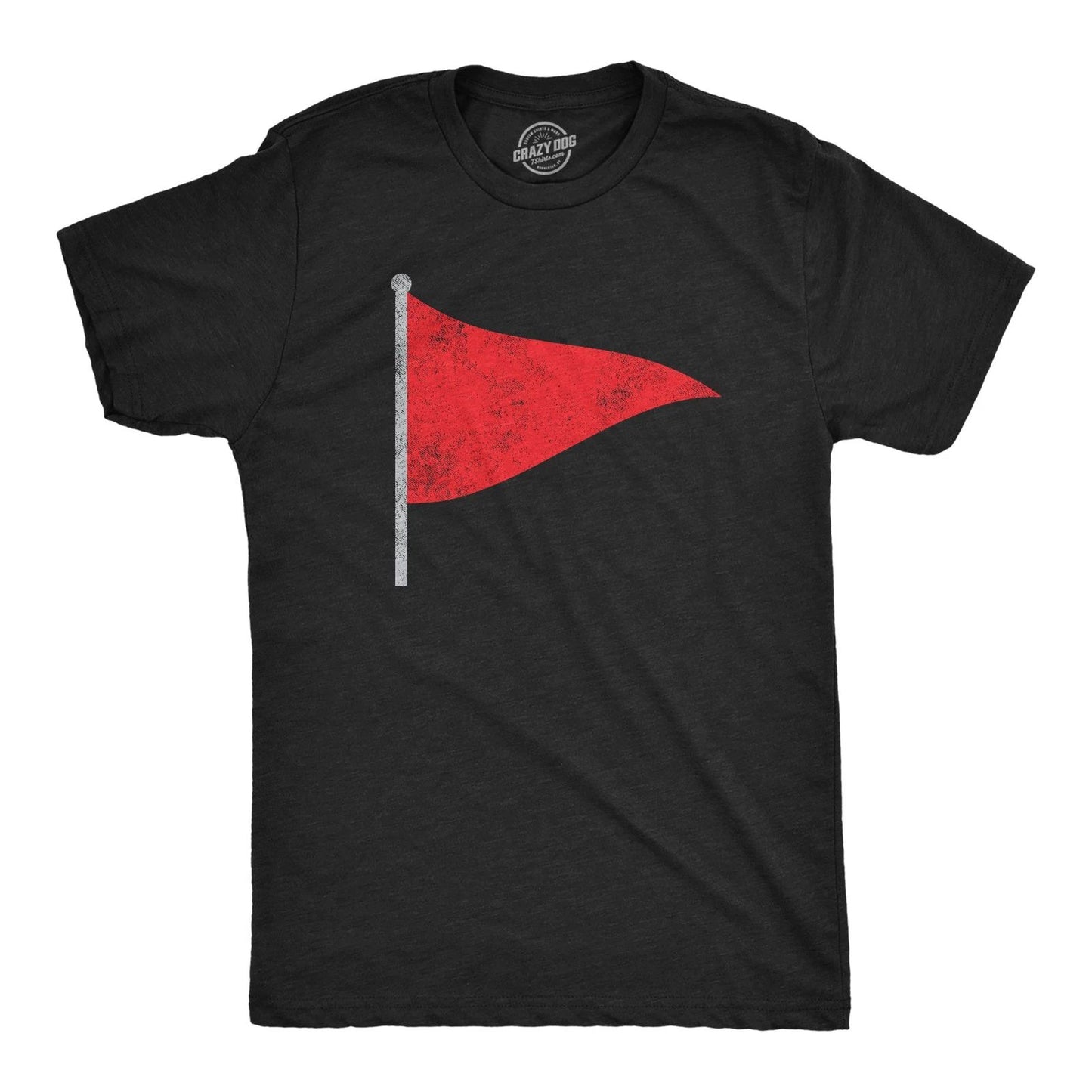 Mens Red Flag T Shirt Funny Sarcastic Warning Sign Tee for Guys