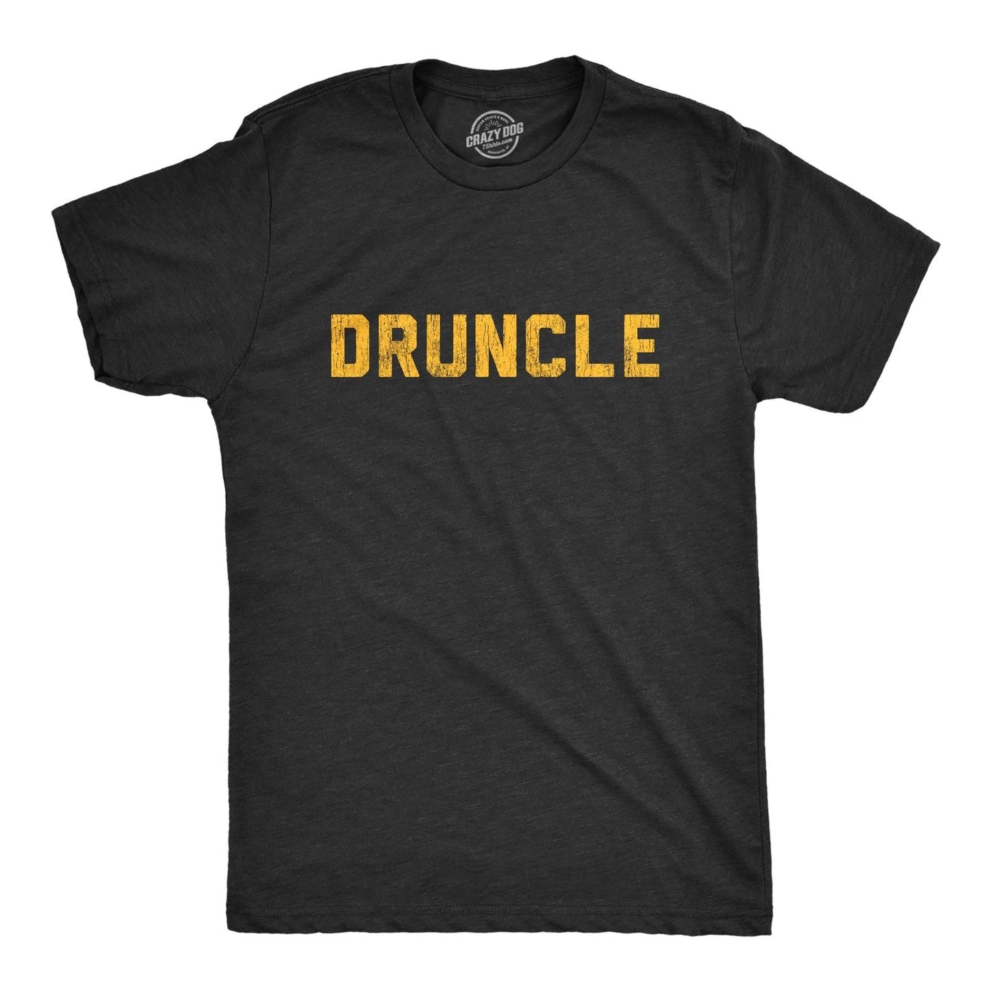 Mens Druncle T shirt Funny Uncle Family Reunion Hilarious Gift for Brother