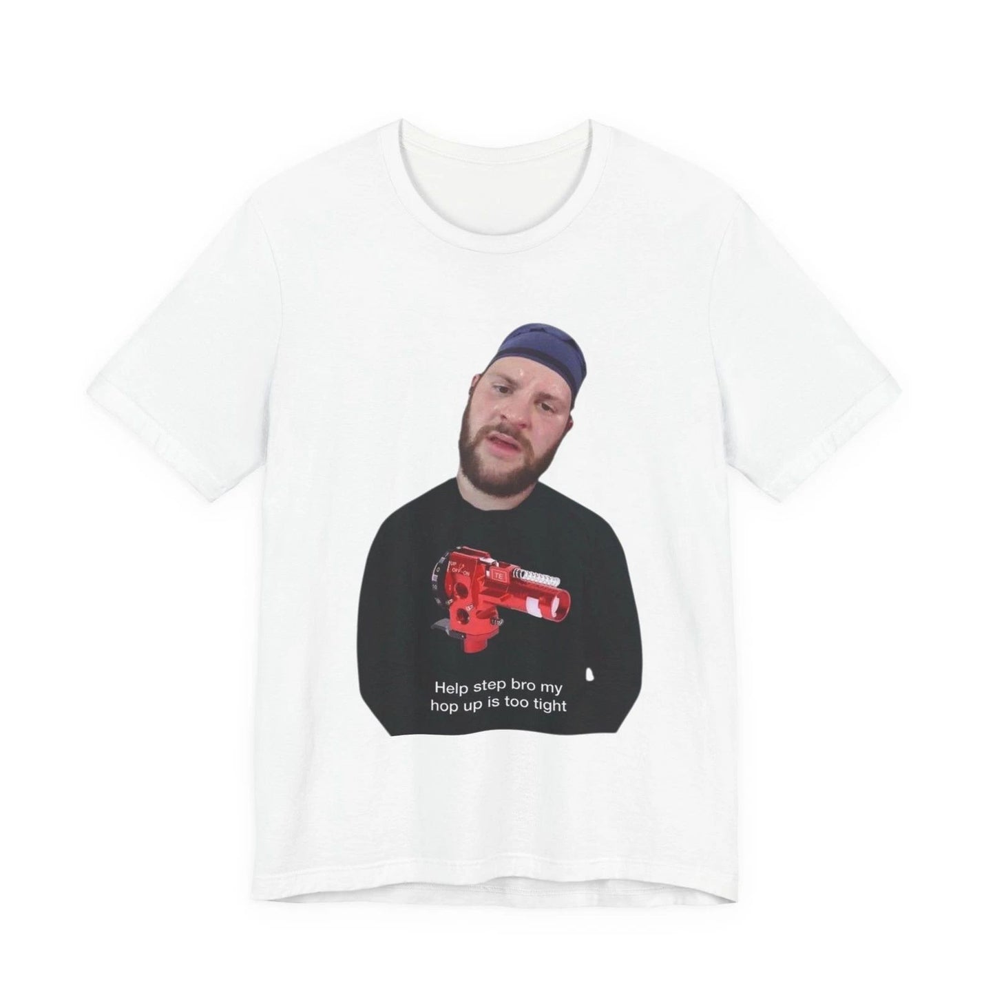 Help step bro my hop up is too tight lightweight jersey tee