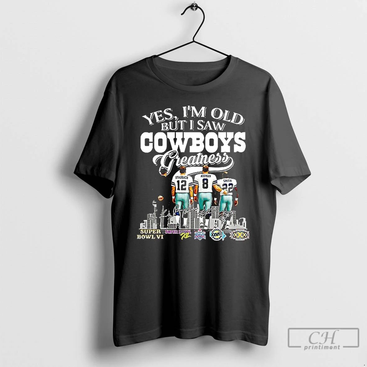 Premium Tom Landry Staubach Aikman Smith Yes Im Old But I Saw Dallas Cowboys Greatness