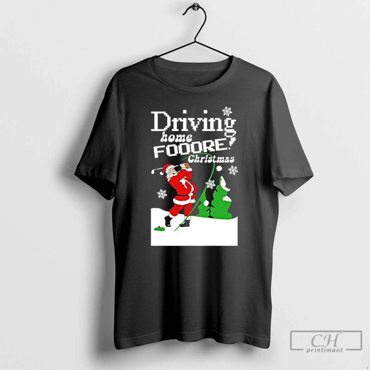 Classic Driving Home Fooore Christmas Golf Christmas T Shirts