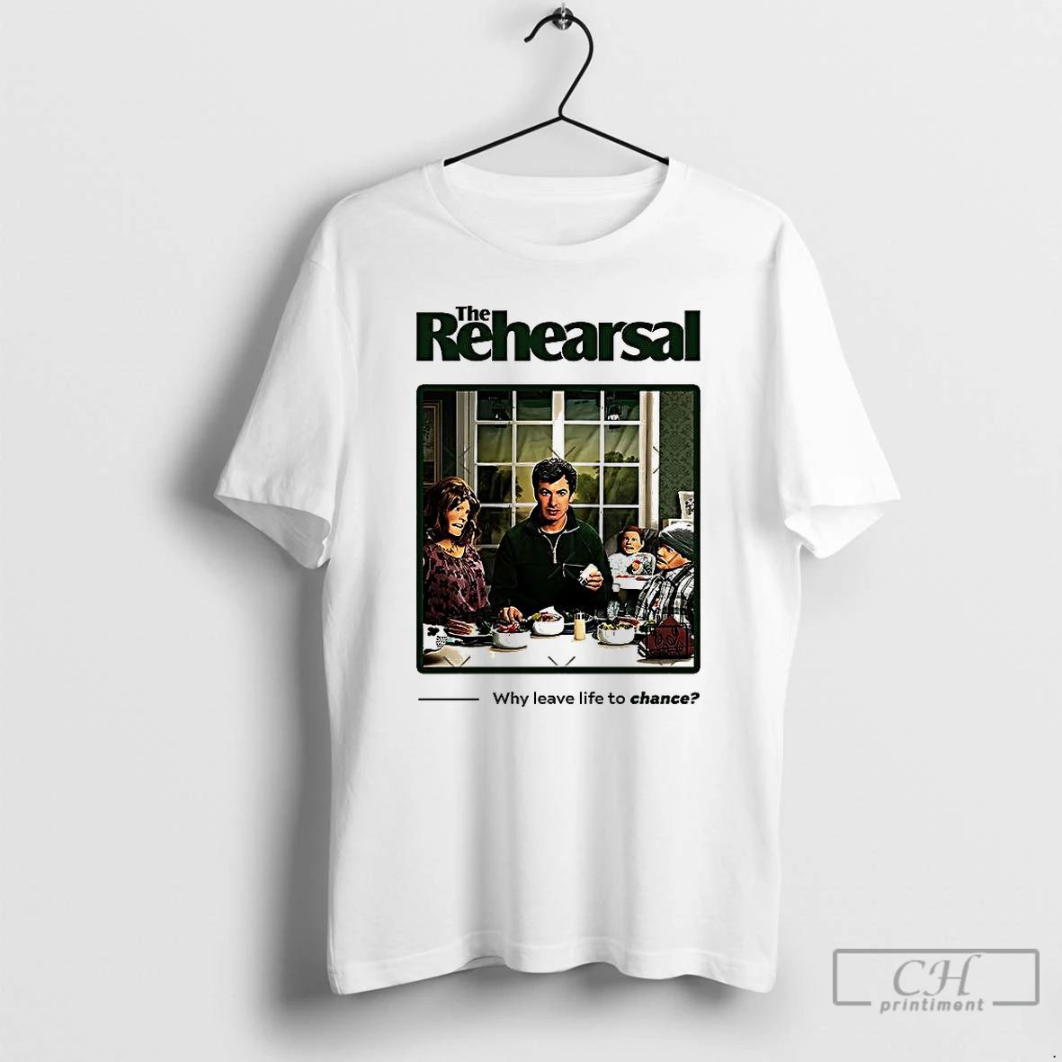 Classic The Rehearsal Why Leave Life To Chance T Shirts