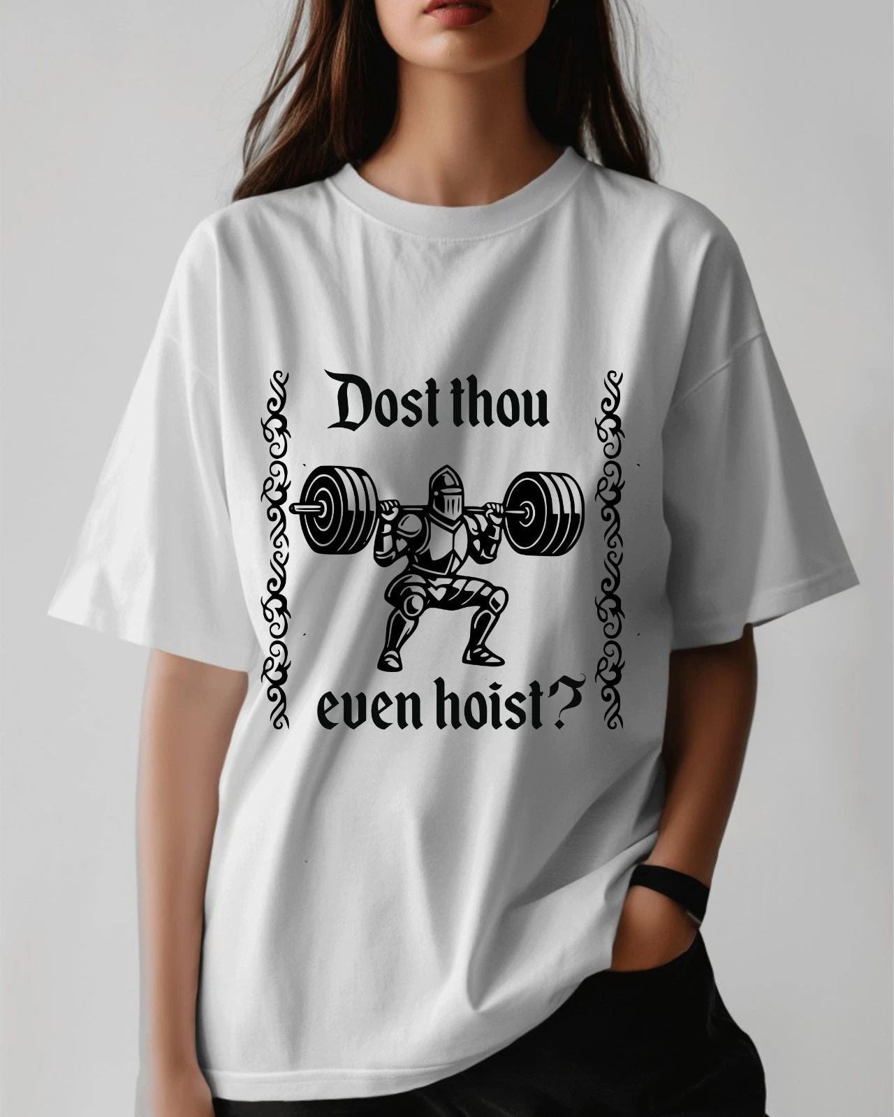 Dost Thou Even Hoist Medieval Gym T-Shirt, Funny Gym Shirt, Fantasy Knight Tee