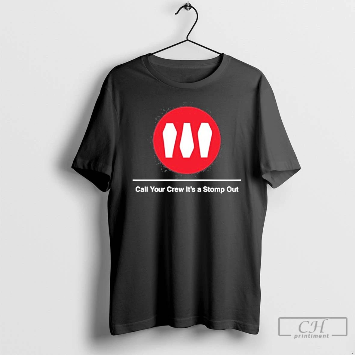 Classic Train Call Your Crew Its A Stomp Out T Shirts