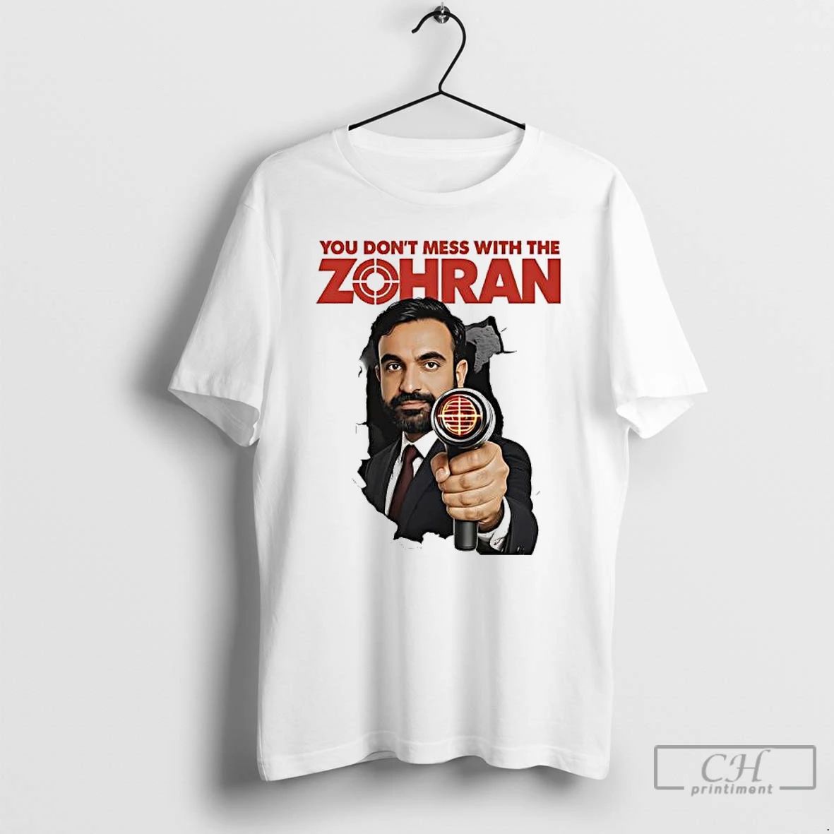 Premium Zohran Mamdani You Dont Mess With The Zohran T Shirts