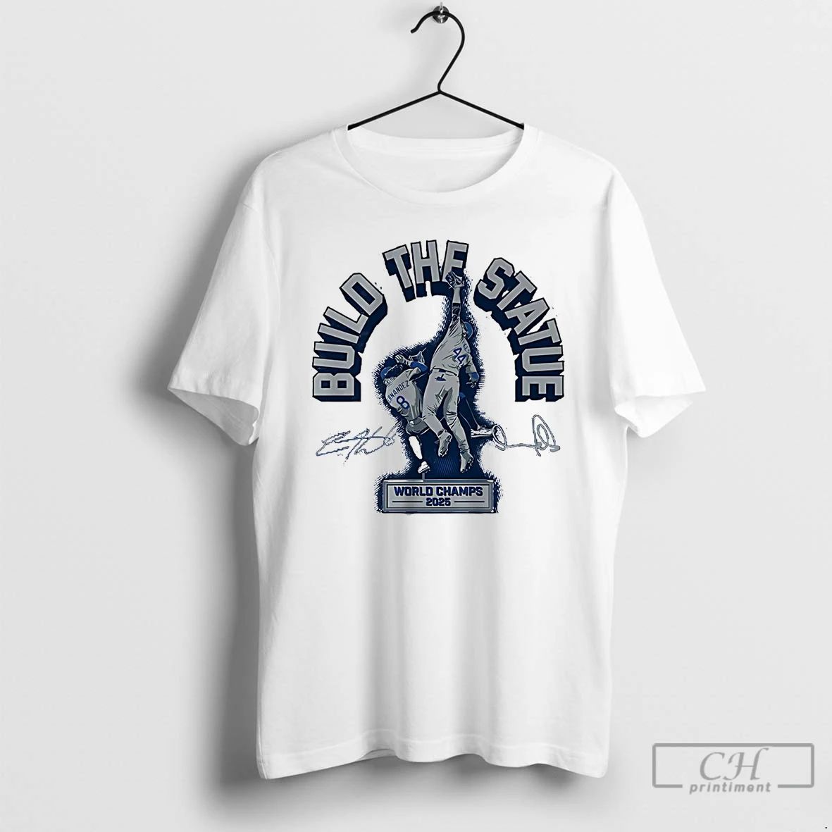 Premium Andy Pages And Kike Hernandez Build The Statue World Champions 2025 T Shirts