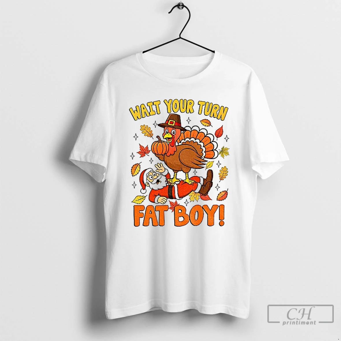 Premium Wait Your Turn Fat Boy Turkey Standing On Santa Funny Thanksgiving Christmas T Shirts