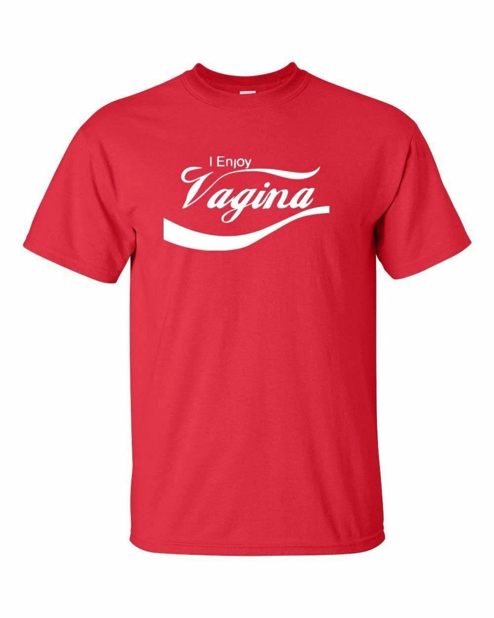 I ENJOY VAGINA Funny Cool Like Coke College Red Shirt Men's Tee Shirt 196