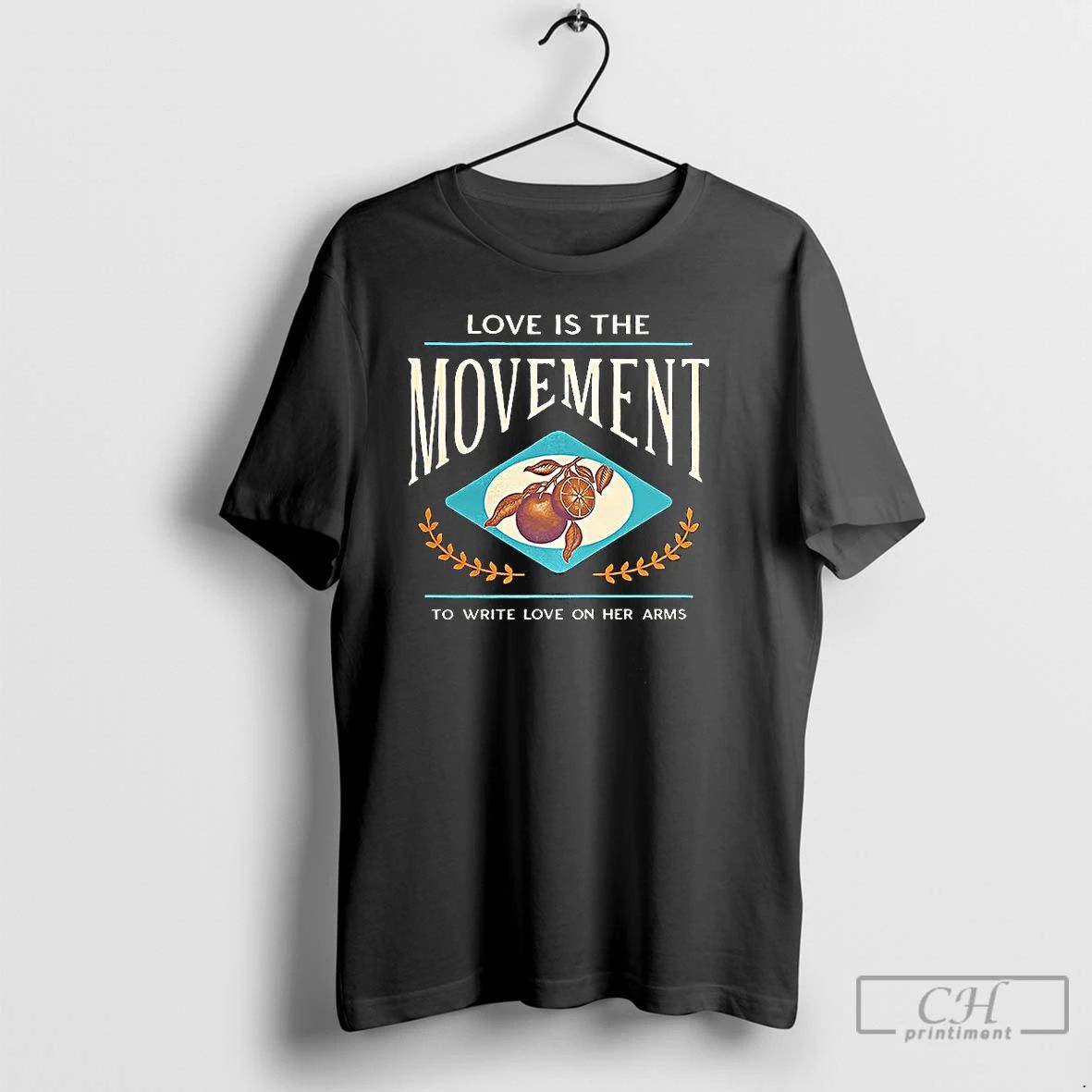 Classic Love Is The Movement To Write Love On Her Arms T Shirts