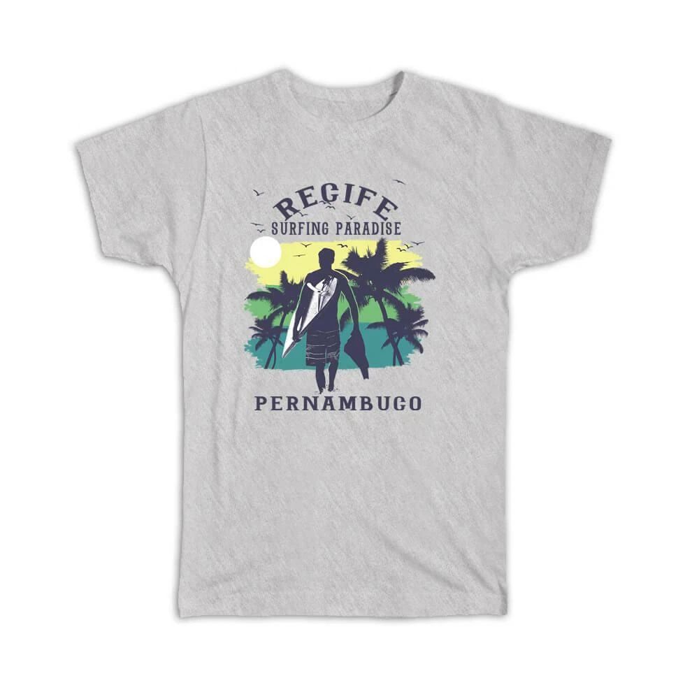 Gift T-Shirt : Recife Brasil Surfing Paradise Beach Tropical Vacation