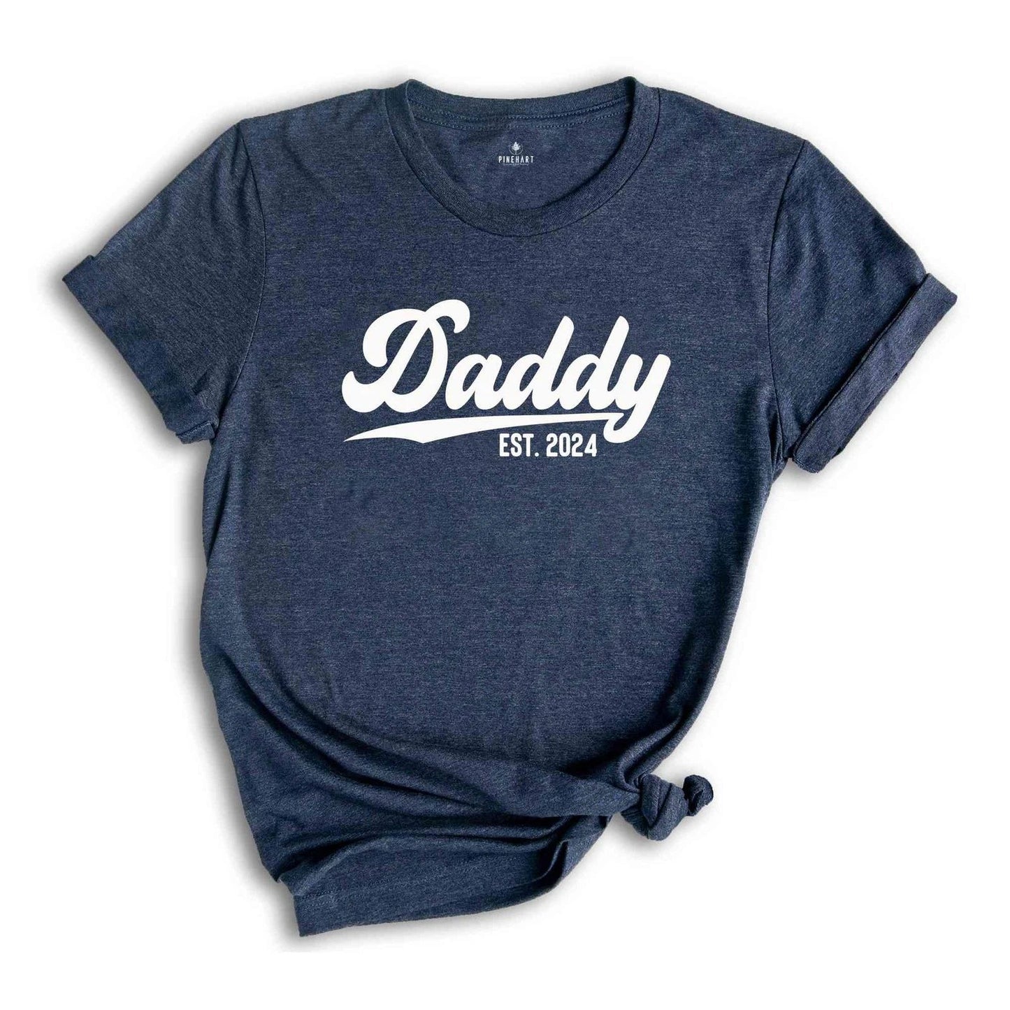 Daddy Est. 2024 Shirt, Father's Day Shirt, Best Dad Shirt, Gift for Dad, Cute Me