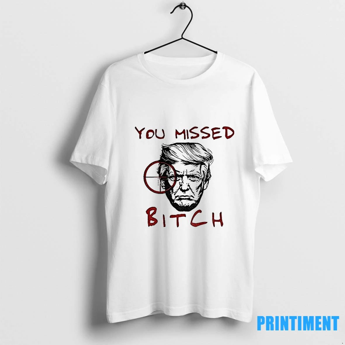 Donald Trump Meme Sniper Gun You Missed Bitch Political Tshirts Sweater