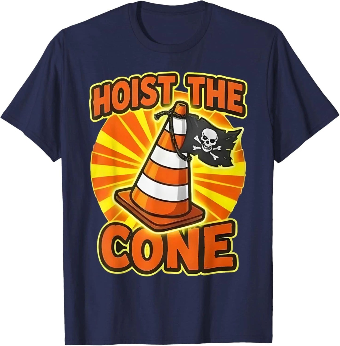 Hoist The Cone Funny Construction Tee Unisex T-Shirt