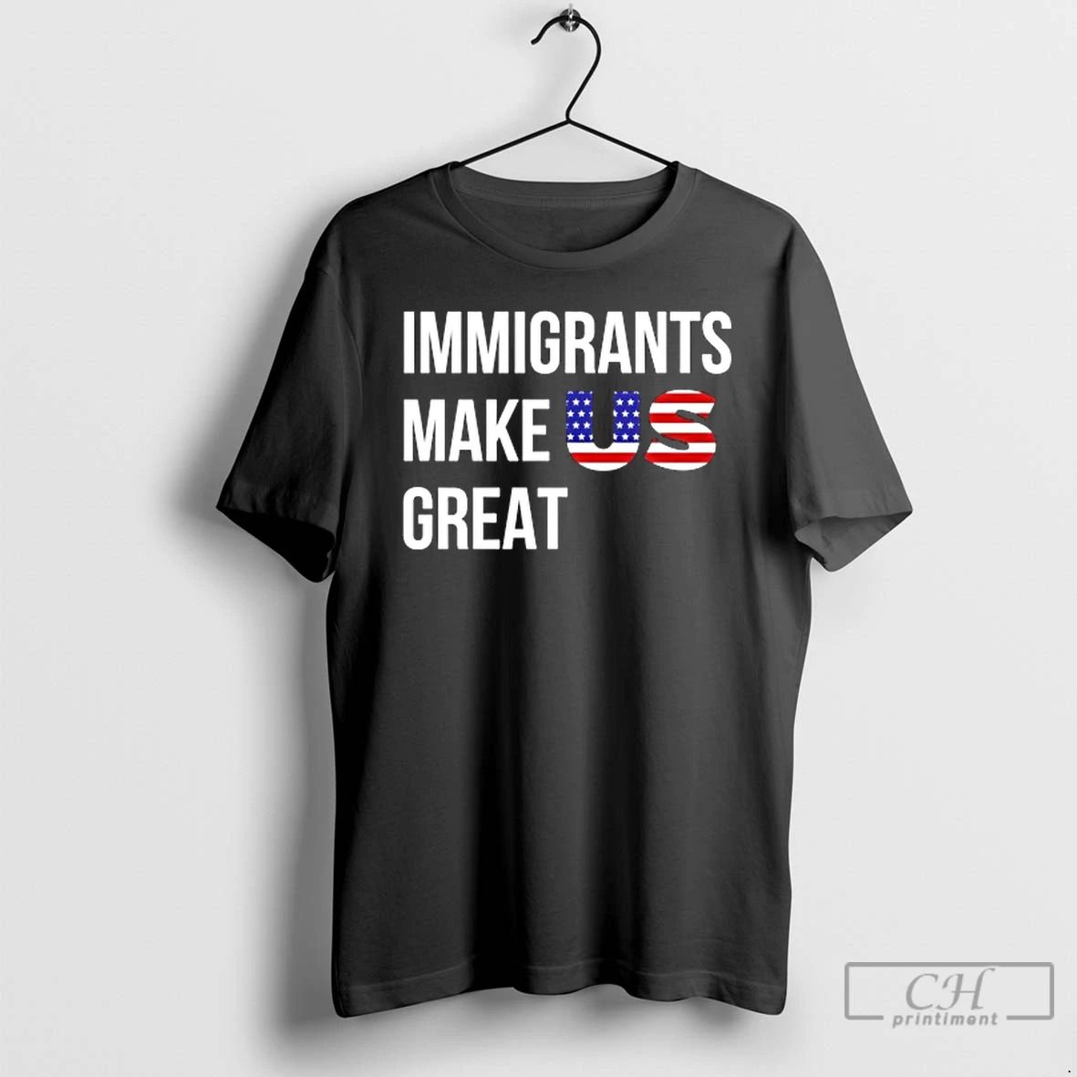 Classic Immigrants Make Us Great T Shirts