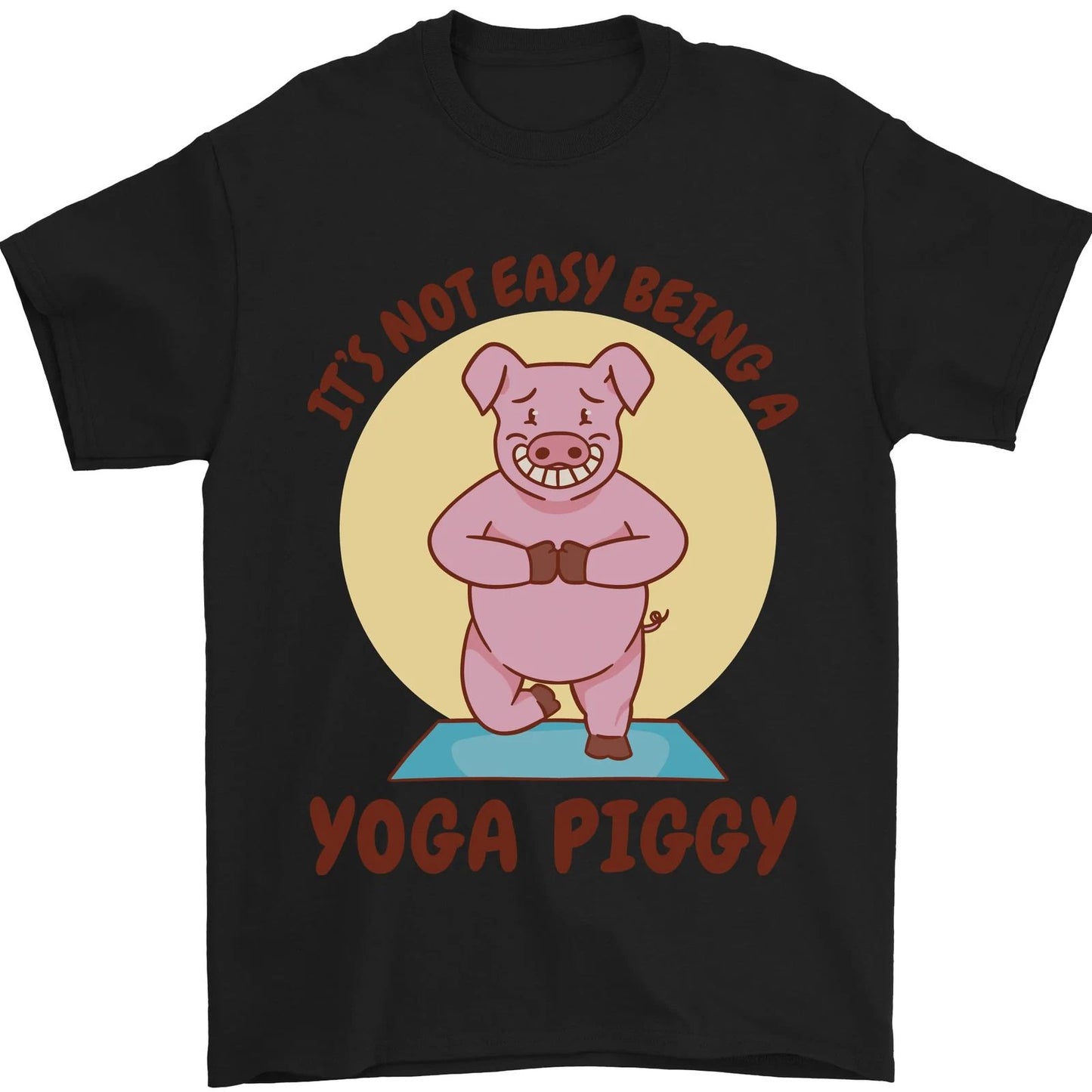 Its Not Easy Being a Yoga Piggy Funny Pig Mens T-Shirt 100% Cotton