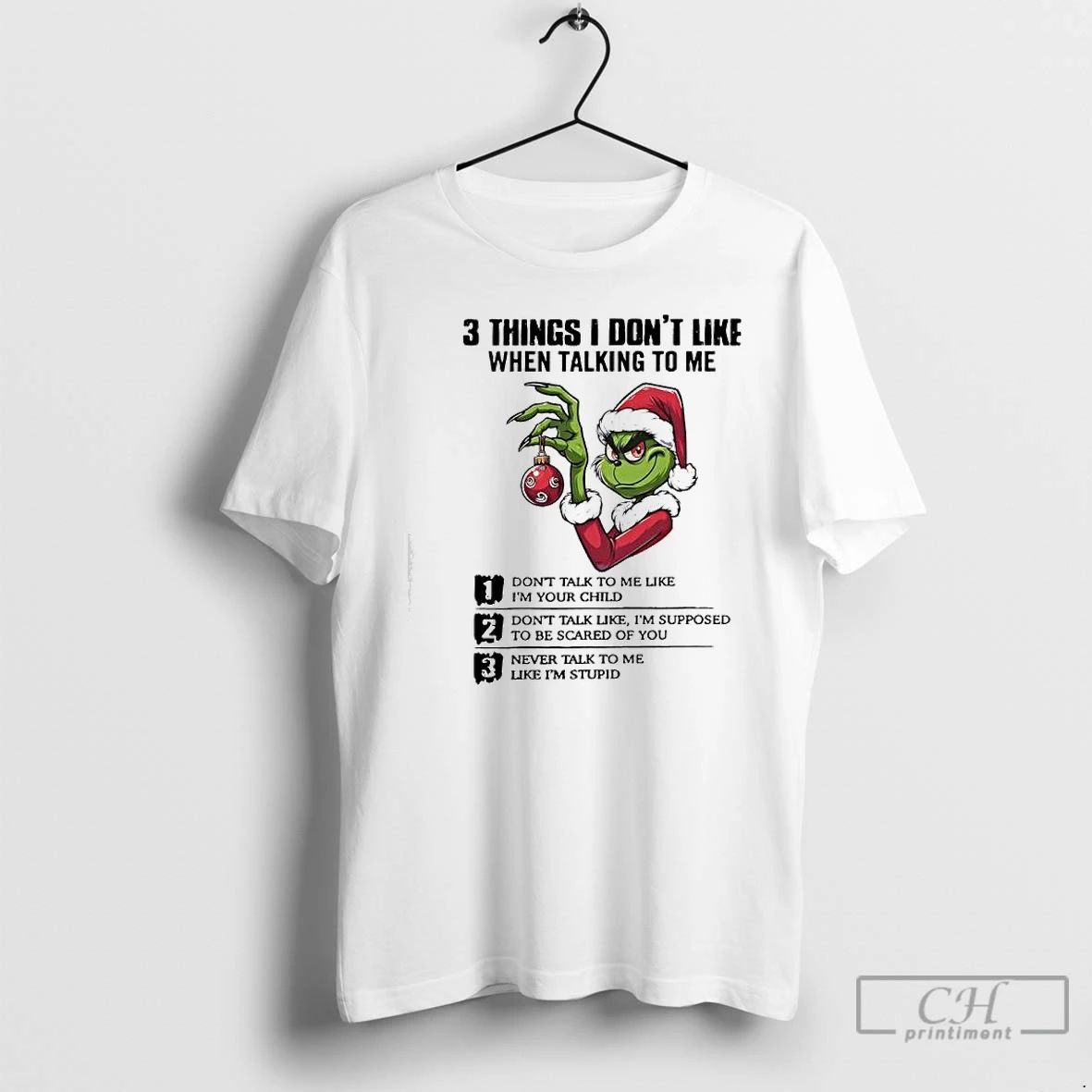 Premium Xmas Grinch Three Things I Dont Like When Talking To Me T Shirts