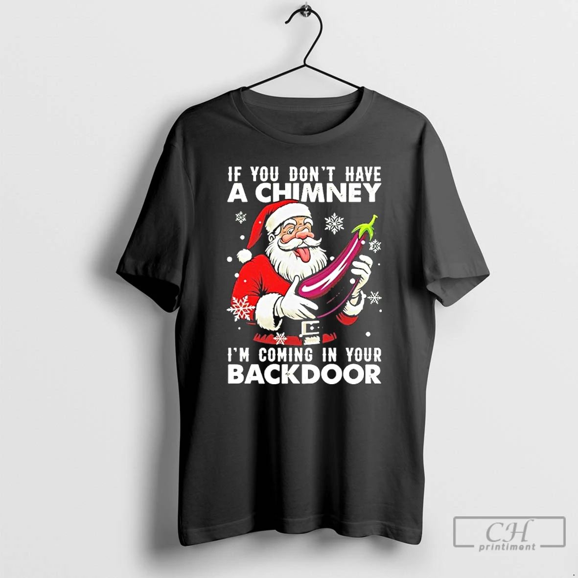 Premium If You Dont Have A Chimney Im Coming In Your Backdoor Christmas Jumper