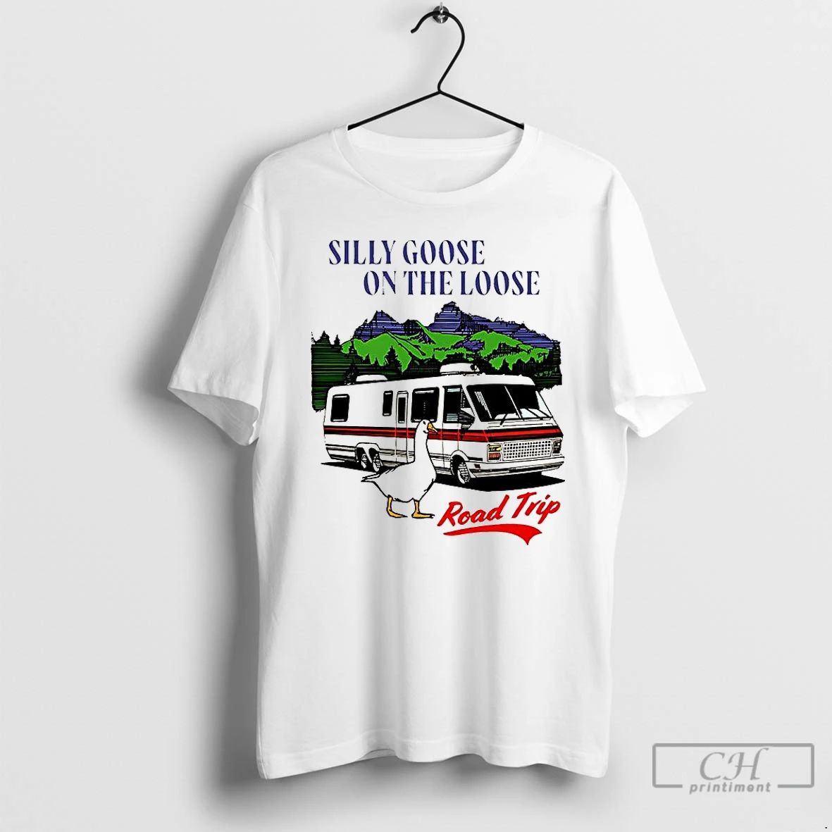 Classic Silly Goose On The Loose Road Trip Motorhome T Shirts