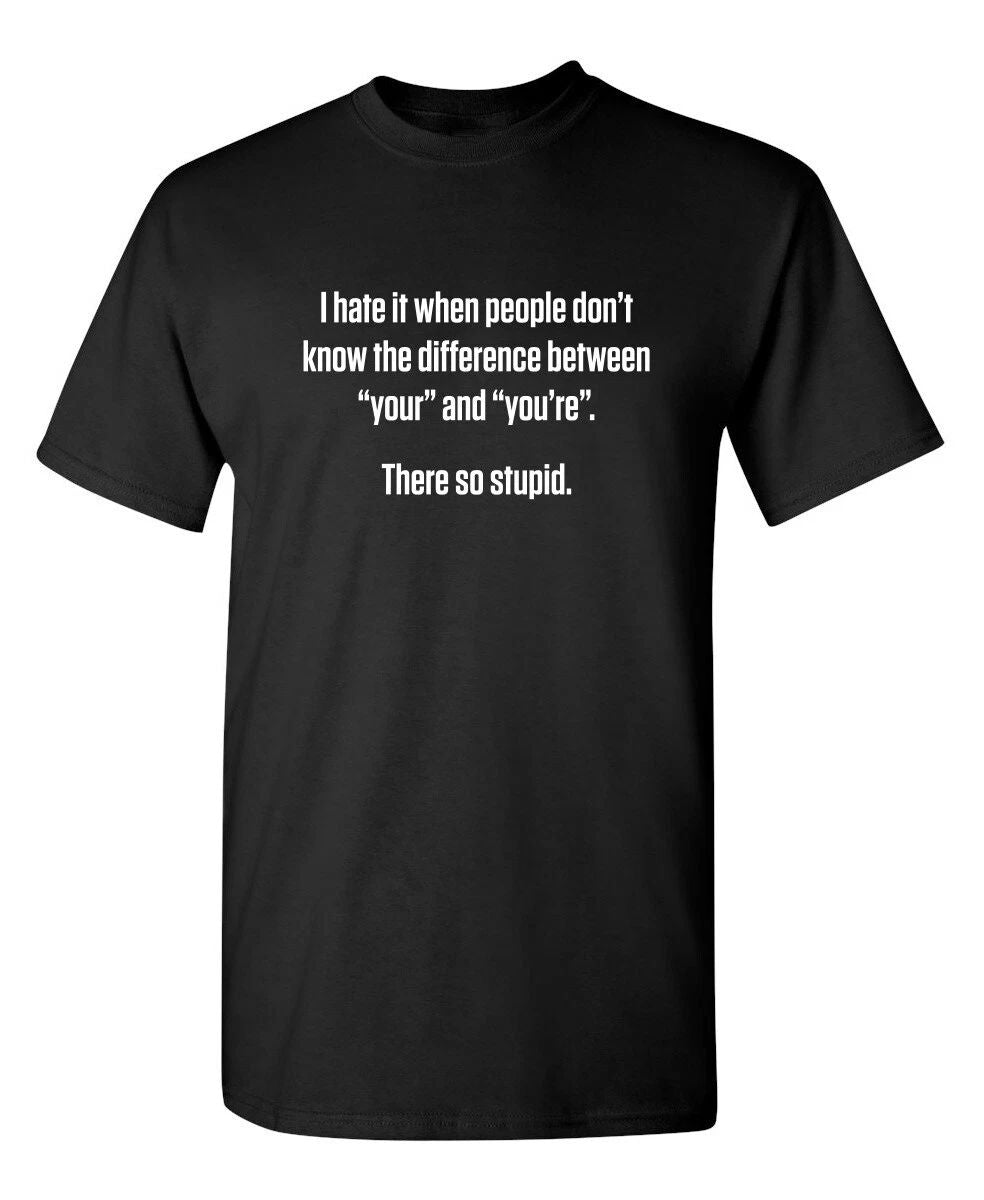 Hate People Don't Know Sarcastic Humor Graphic Novelty Funny T Shirt