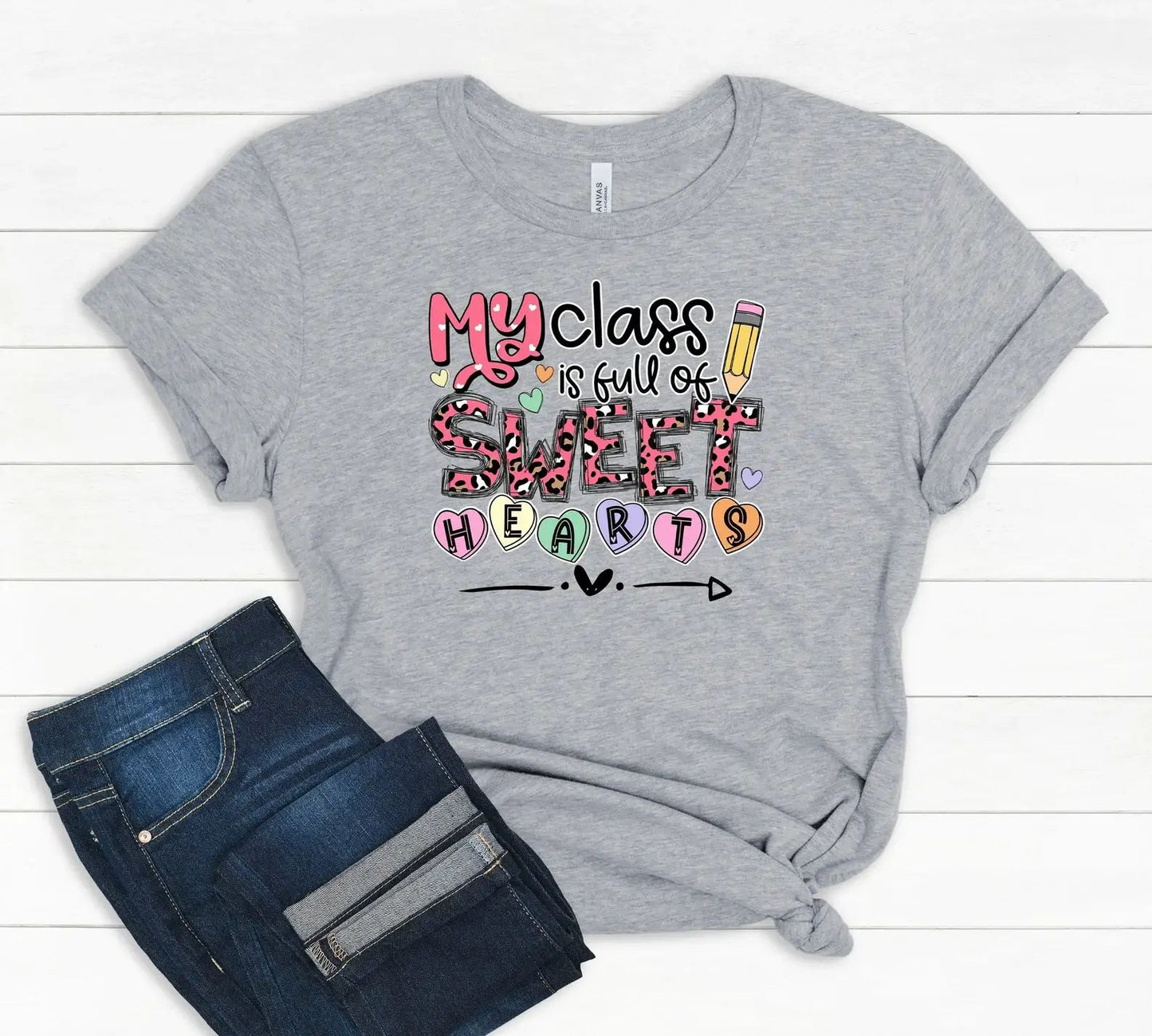 My Class Is Full of Sweethearts T-Shirt
