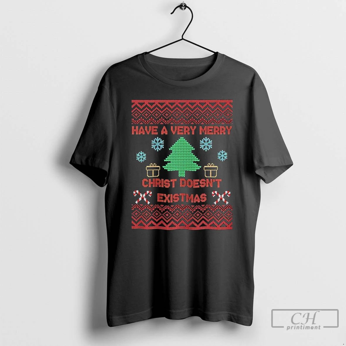Classic Have A Very Merry Christ Doesnt Existmas T Shirts