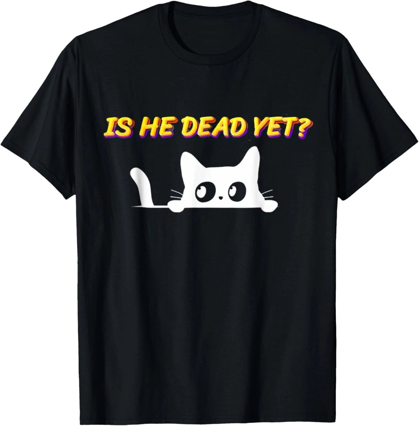 Is-He-Vintage-Dead-Yet cat T-Shirt