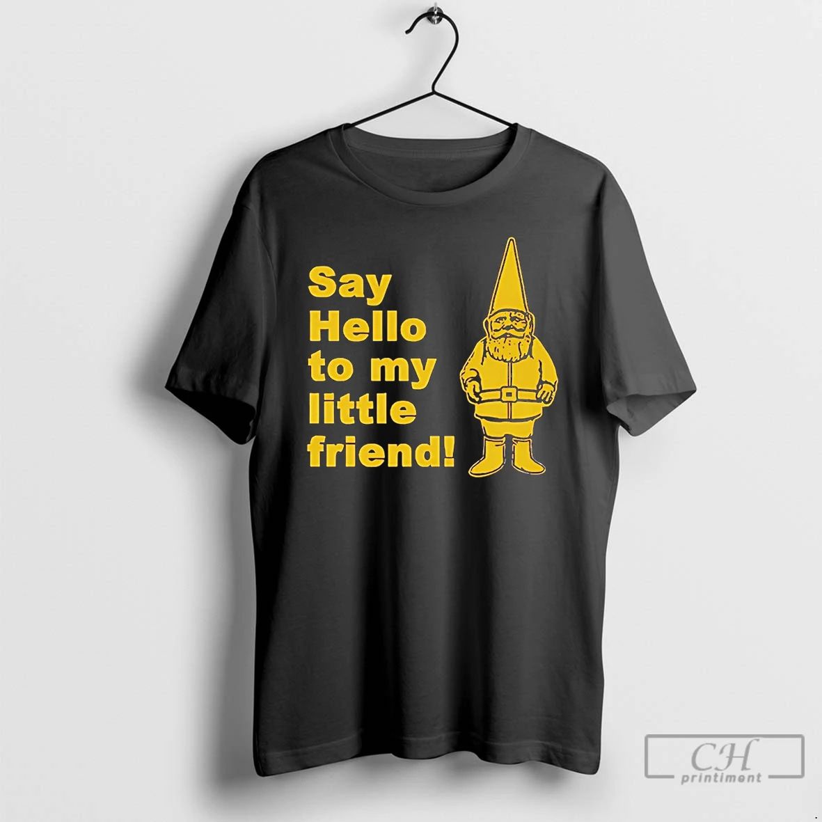 Classic Gnome Say Hello To My Little Friend T Shirts