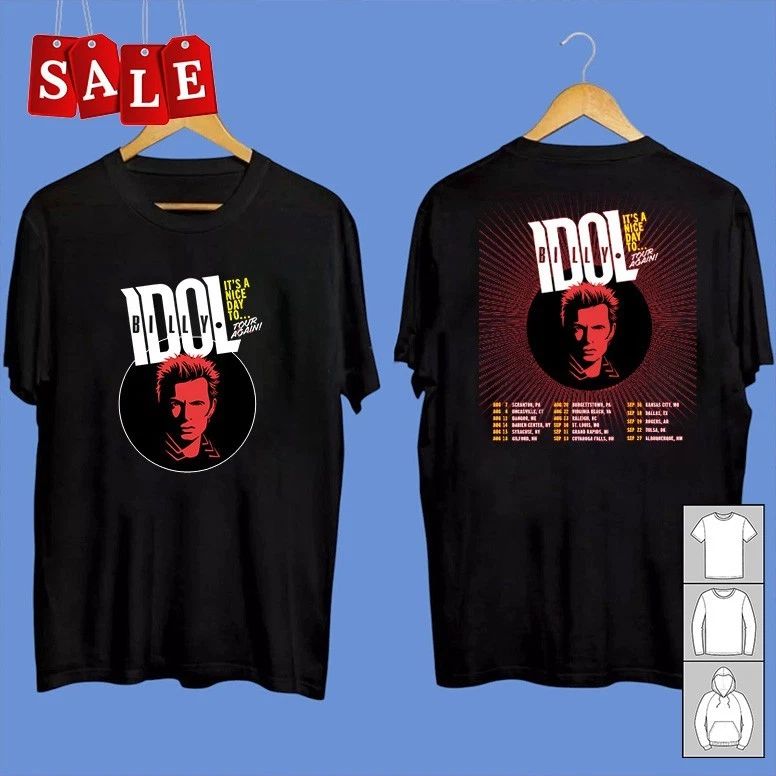New Billy Idol IT'S A NICE DAY TO AGAIN 2026 Unisex S-5XL Shirt MM236