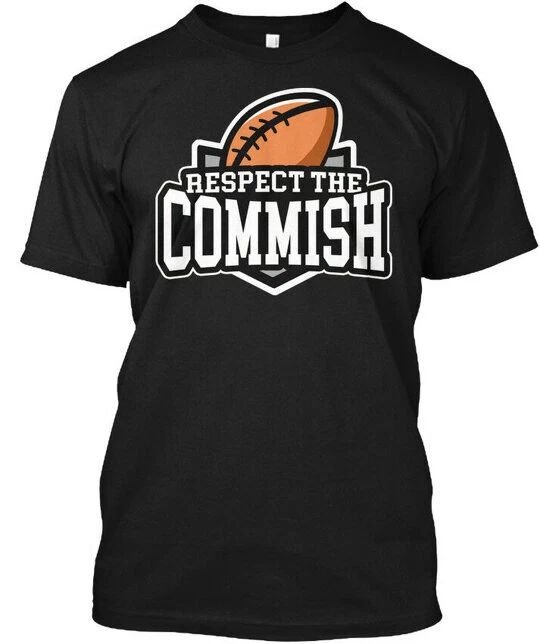 Respect The Commish Fantasy Football T-Shirt Made in the USA Size S to 5XL