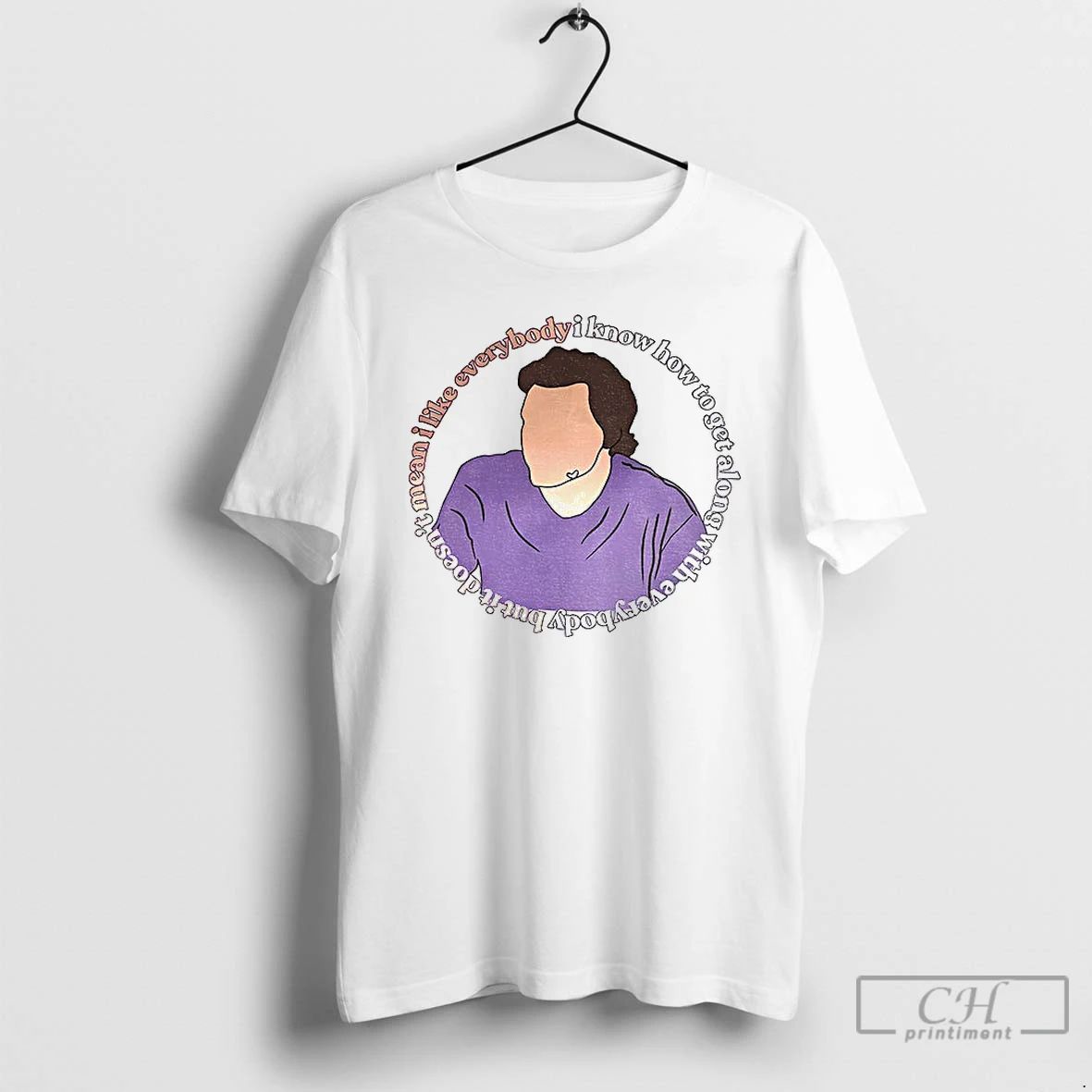 Classic But It Doesnt Mean I Like Everybody T Shirts