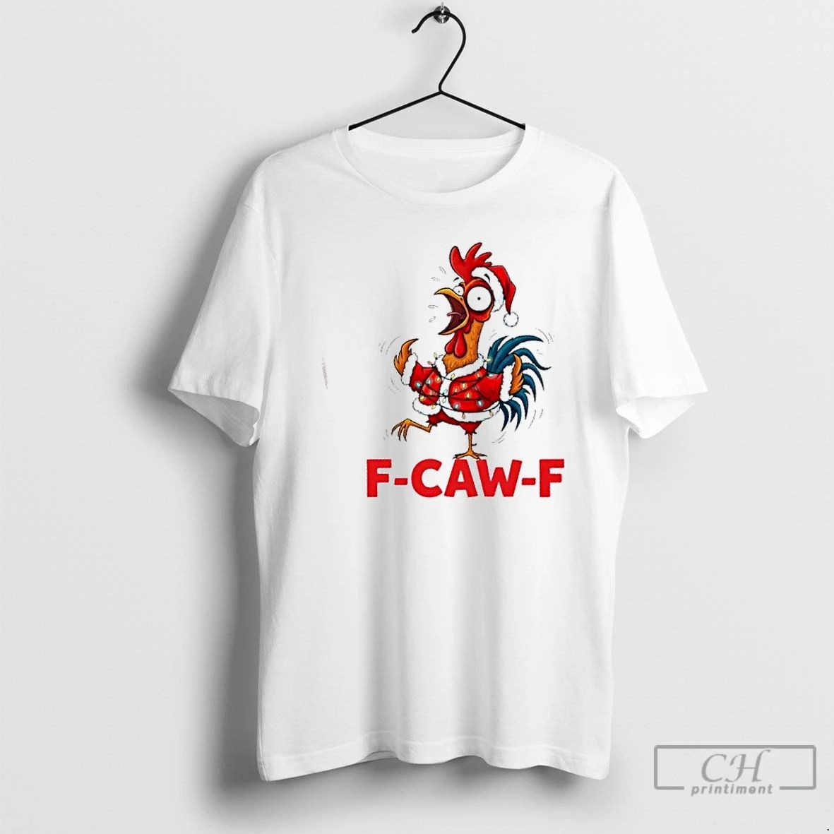 Classic Crazy Chicken Cartoon F Caw F Santa Chrismas T Shirts
