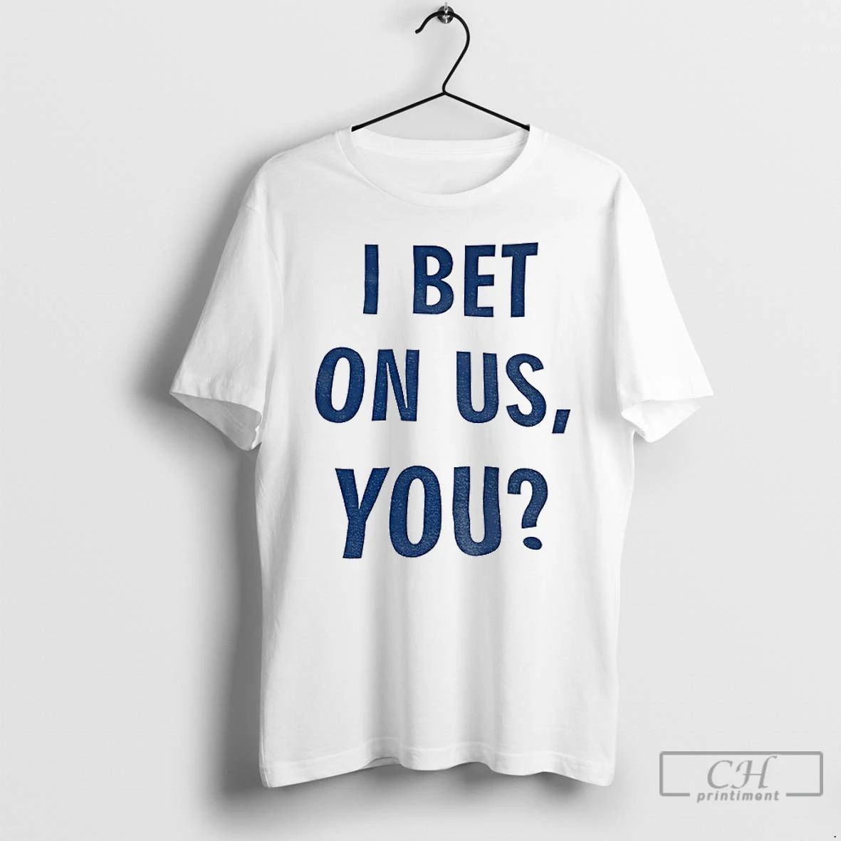 Premium Los Angeles Dodgers Parade I Bet On Us You T Shirts