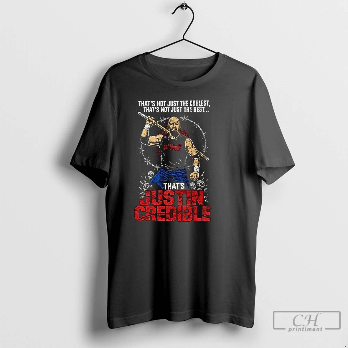 Premium Thats Not Just The Coolest Thats Not Just The Best Thats Justin Credible