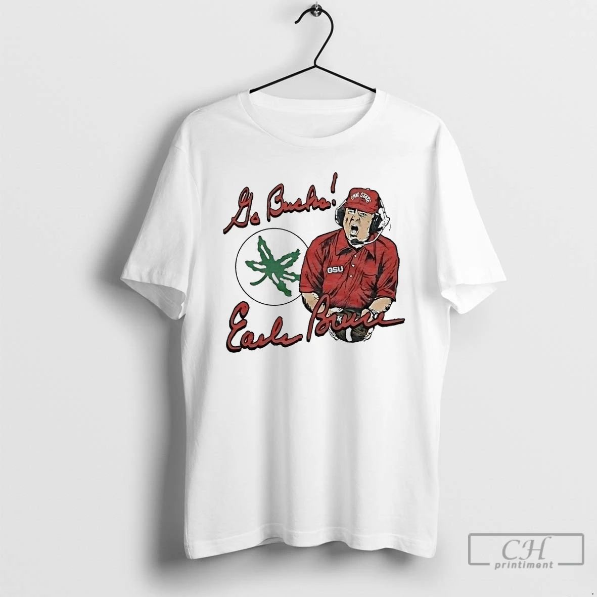 Premium Ohio State Earle Bruce Go Bucks T Shirts